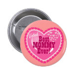 Best Mummy EVER! Pins