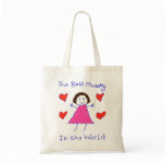 Best Mummy In The World Tote Bags