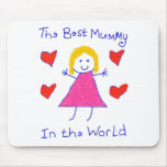 Best Mummy In The World mousepads
