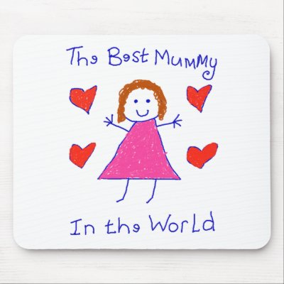 Best Mummy In The World by ChocolateJava