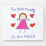 Best Mummy In The World mousepads
