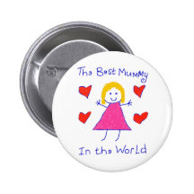 Best Mummy In The World Pins