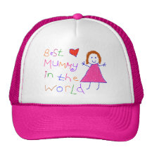 Best Mummy in World Trucker Hats