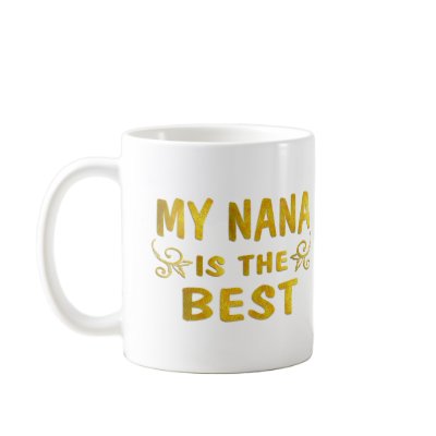 Best Nana Mugs by TLArnold5