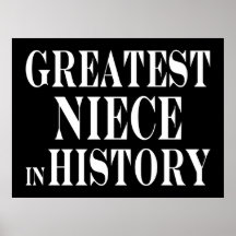 Best Nieces Greatest Niece in History Posters