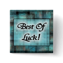 Best Of Luck! Pinback Buttons