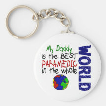 Best Paramedic In World 2 (Daddy) Key Chains