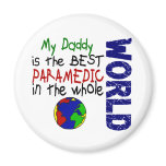 Best Paramedic In World 2 (Daddy) magnets
