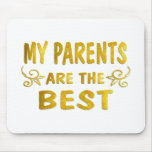 Best Parents Mouse Pads