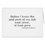 Best Part of Life quote Greeting Card