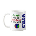 Best Pharmacist In World 2 (Daddy) Coffee Mug