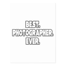 Best Photographer Ever Postcards