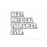Best Physical Therapist Ever Post Card