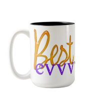 Best Sister Evvvvvvver! Mugs