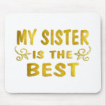 Best Sister Mouse Mats