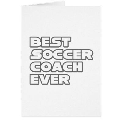 Best Soccer Coach Ever by soccercoachshirts