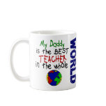 Best Teacher In World 2 (Daddy) Mug