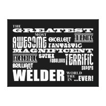 Best Welders : Greatest Welder Gallery Wrapped Canvas