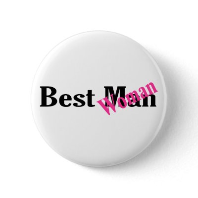 Best Woman by BacheloretteGirl