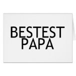 Bestest Papa Greeting Cards