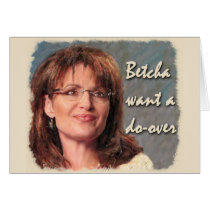 Betcha want a do-over.