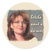 Betcha want a do-over.