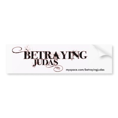 Betraying Judas Bumper Sticker by betraying_judas