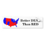 Better Dead Than Red Bumper Sticker