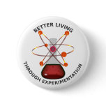 Better Living Through Experimentation