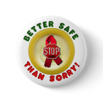 Better Safe Than Sorry trans Button