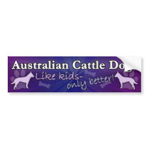 Better than Kids Australian Cattle Dog