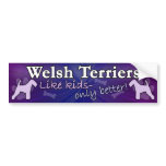 Better than Kids Welsh Terrier Bumper Sticker bumper stickers