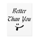 Better Than You Post Card