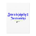 Better to be judged by 12