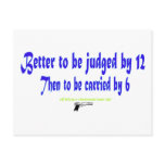 Better to be judged by 12