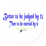 Better to be judged by 12