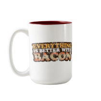 Better With Bacon Mug