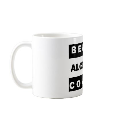 BEWARE ALCOHOLIC CONTENT COFFEE MUGS by thepubshop