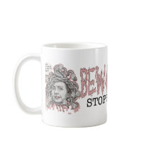 Beware Beware Hillary Mug