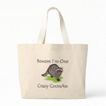 Beware CoonAss Bags