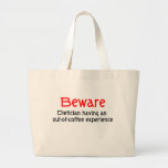 Beware Dietician Out of Coffee Experience Bag