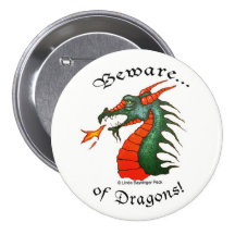 Beware Dragons Pinback Button
