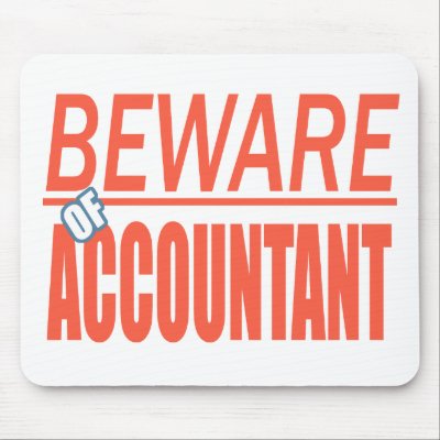 Beware Of Accountant Sign Mousepad by cubiclewars