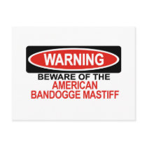 Beware Of American Bandogge Mastiff Post Card