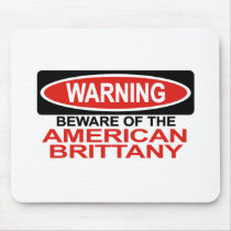 Beware Of American Brittany Mouse Mat