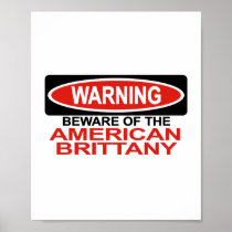 Beware Of American Brittany Print