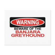 Beware Of Banjara Greyhound Postcards