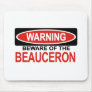 Beware Of Beauceron Mouse Mats