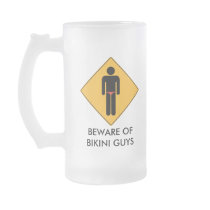 Beware of Bikini Guys Mugs