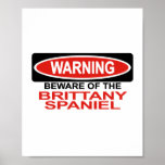 Beware Of Brittany Spaniel posters